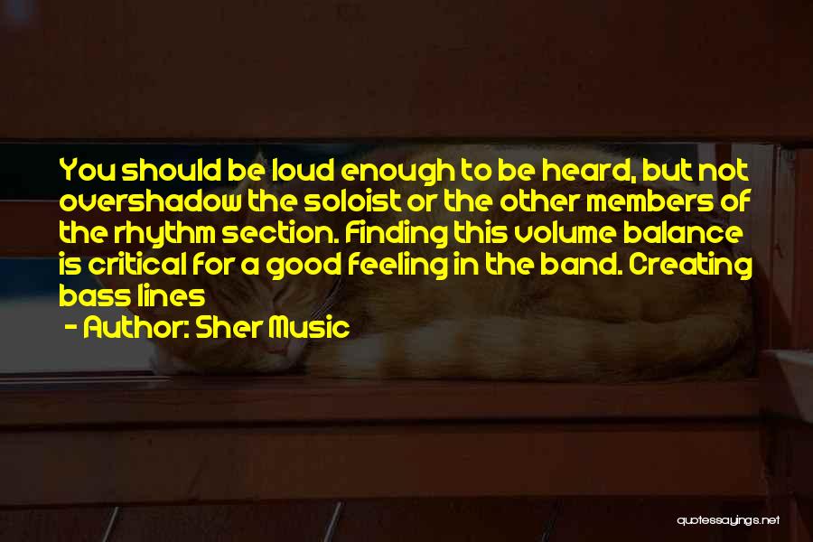 Feeling Good Enough Quotes By Sher Music