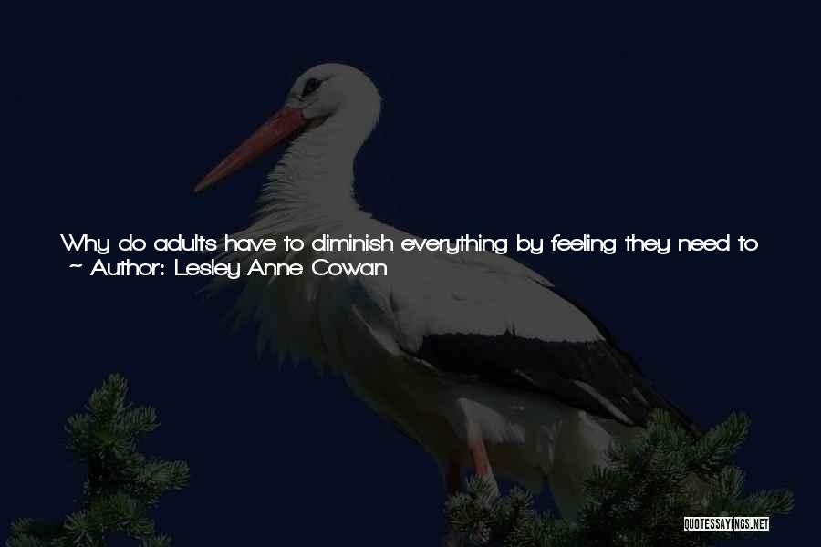 Feeling Good In Life Quotes By Lesley Anne Cowan