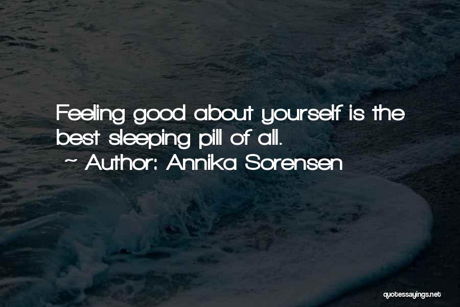 Feeling Good In Your Body Quotes By Annika Sorensen
