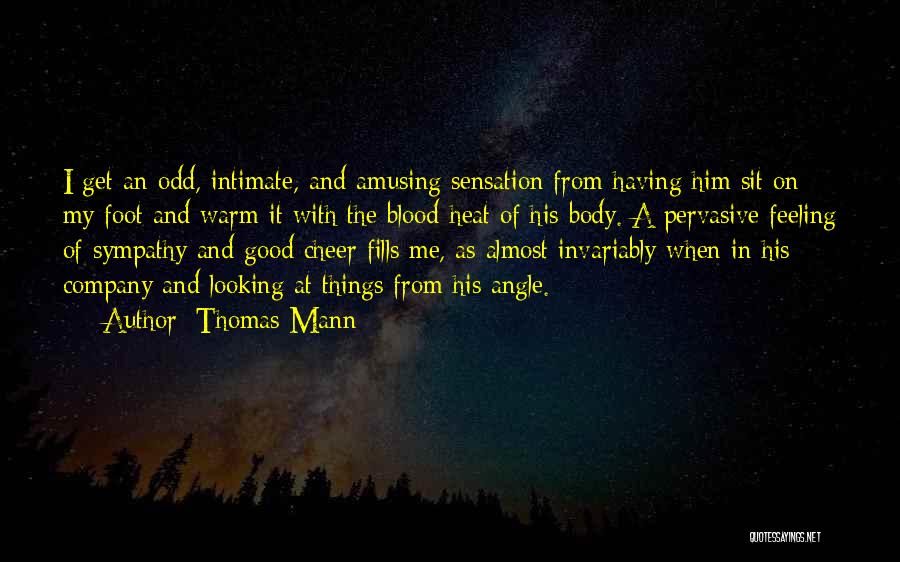 Feeling Good In Your Body Quotes By Thomas Mann