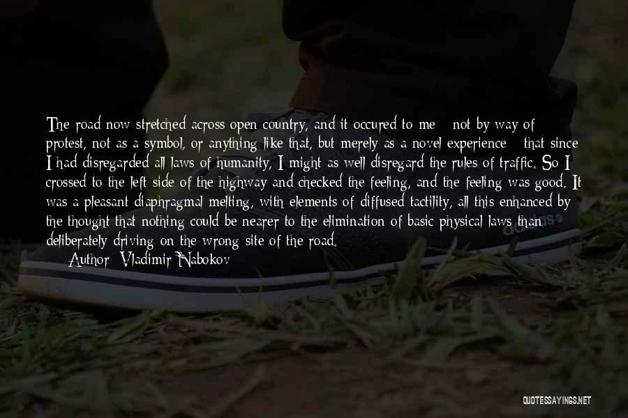 Feeling Good Now Quotes By Vladimir Nabokov