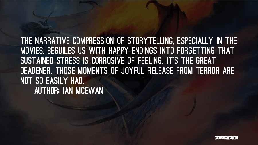 Feeling Great And Happy Quotes By Ian McEwan