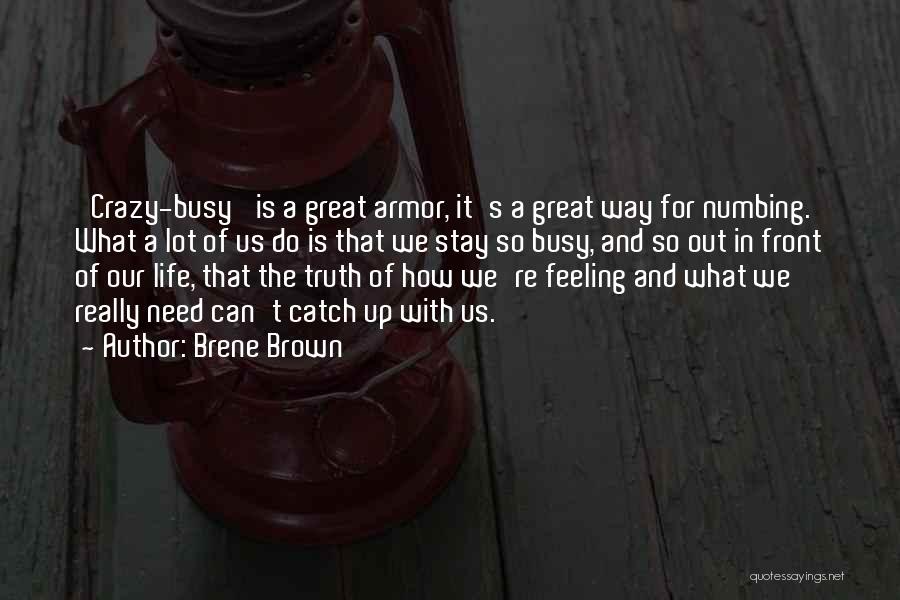 Feeling Great Quotes By Brene Brown