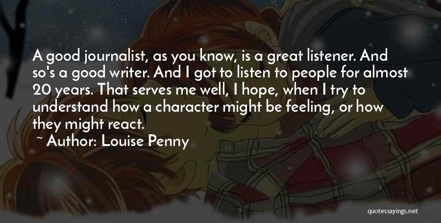 Feeling Great Quotes By Louise Penny