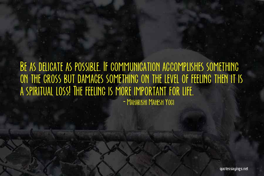 Feeling Gross Quotes By Maharishi Mahesh Yogi Feeling Gross Quotes By Maharishi Mahesh Yogi