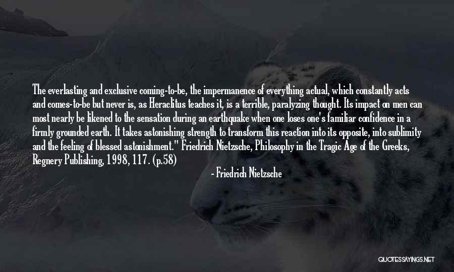 Feeling Grounded Quotes By Friedrich Nietzsche