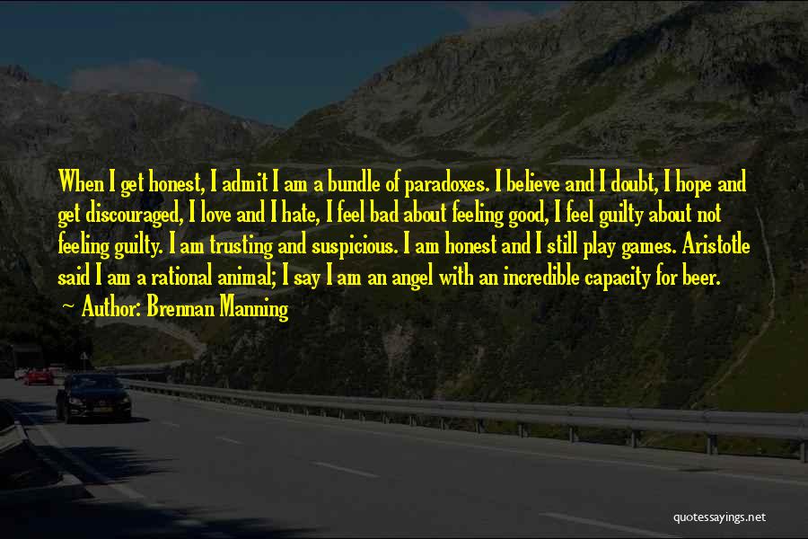 Feeling Guilty Quotes By Brennan Manning