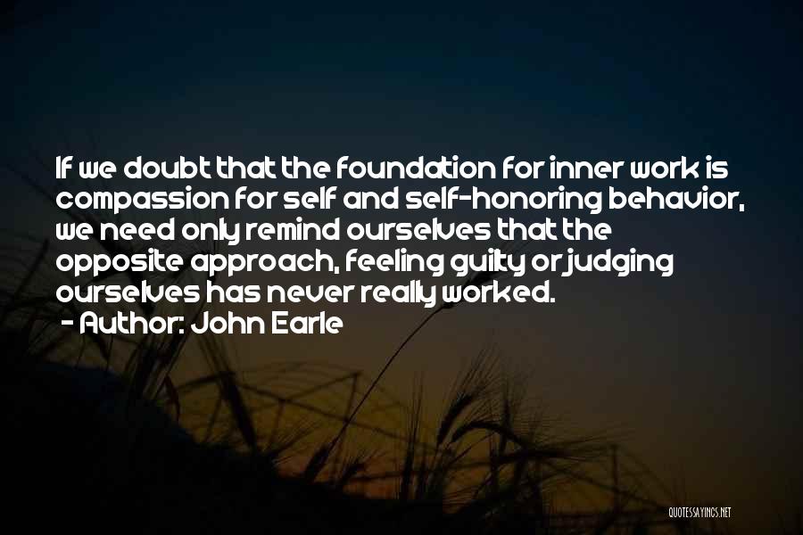 Feeling Guilty Quotes By John Earle