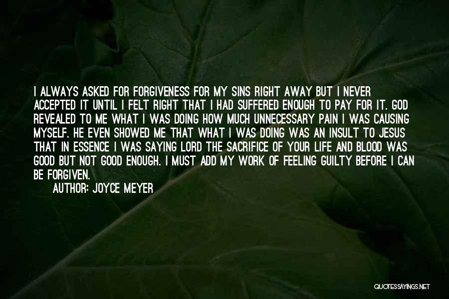 Feeling Guilty Quotes By Joyce Meyer