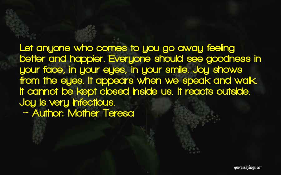 Feeling Happier Quotes By Mother Teresa