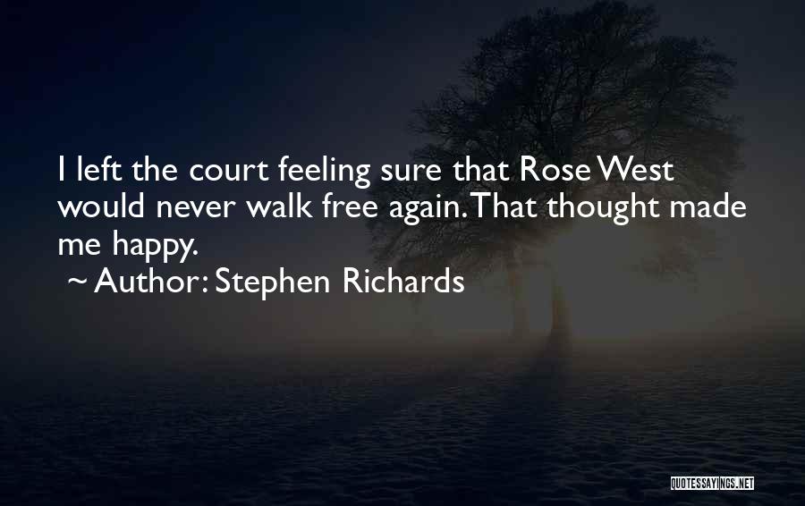 Feeling Happy And Free Quotes By Stephen Richards