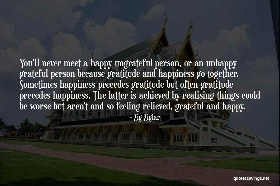 Feeling Happy Because Of Him Quotes By Zig Ziglar