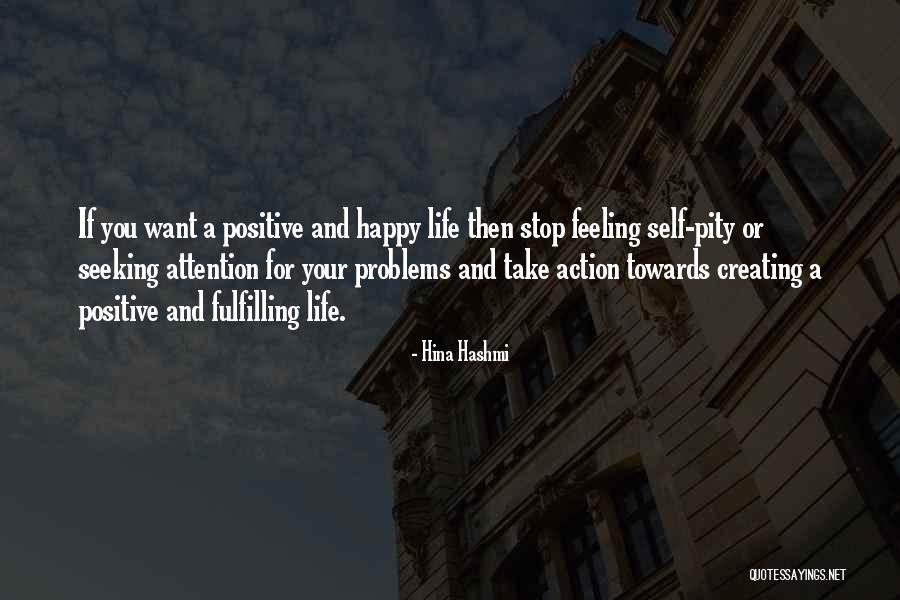 Feeling Happy Then Quotes By Hina Hashmi Feeling Happy Then Quotes By Hina Hashmi