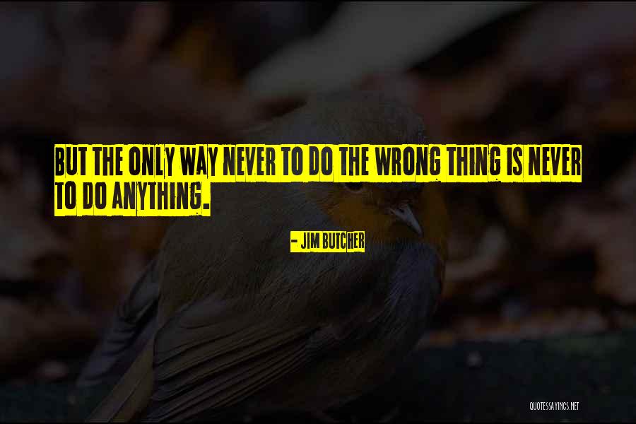 Feeling Hazy Quotes By Jim Butcher Feeling Hazy Quotes By Jim Butcher