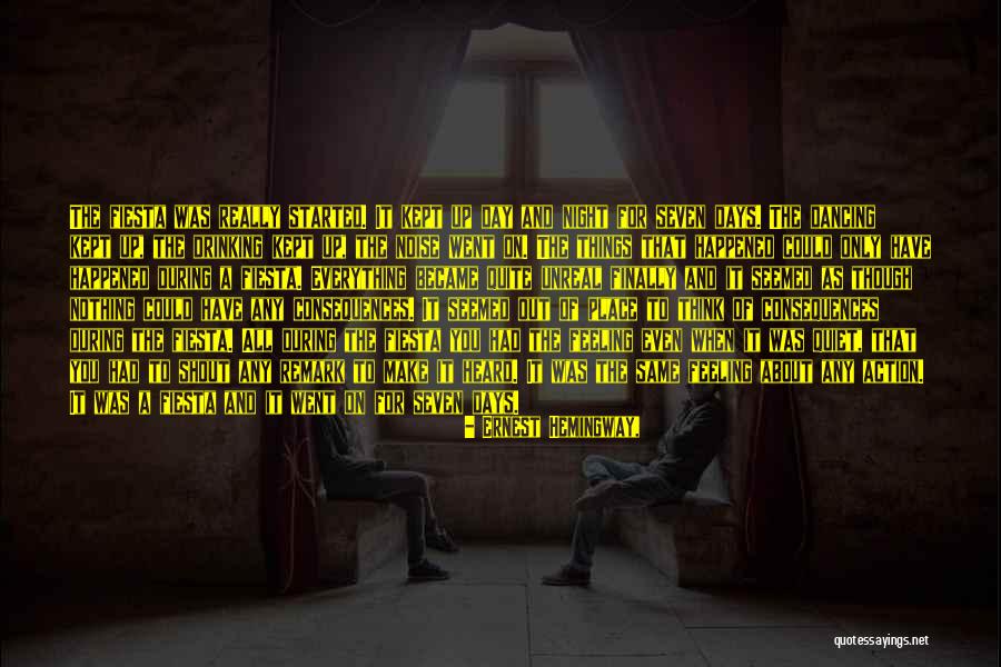 Feeling Heard Quotes By Ernest Hemingway, Feeling Heard Quotes By Ernest Hemingway,