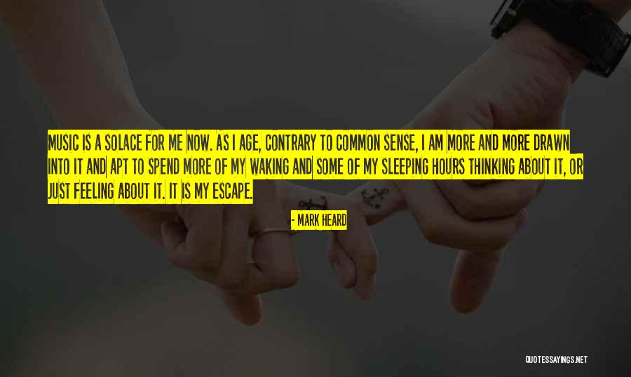 Feeling Heard Quotes By Mark Heard Feeling Heard Quotes By Mark Heard