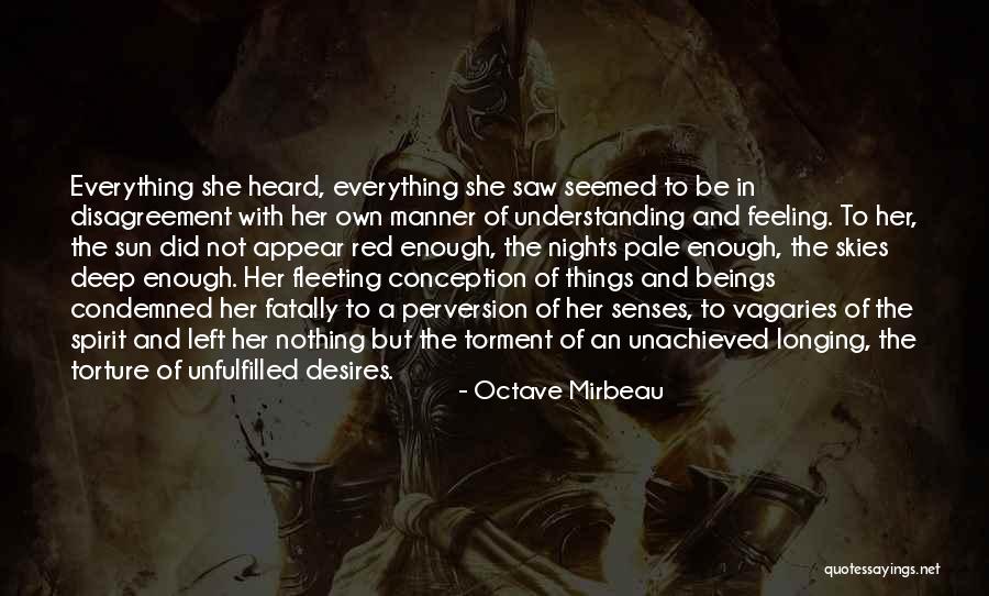Feeling Heard Quotes By Octave Mirbeau Feeling Heard Quotes By Octave Mirbeau