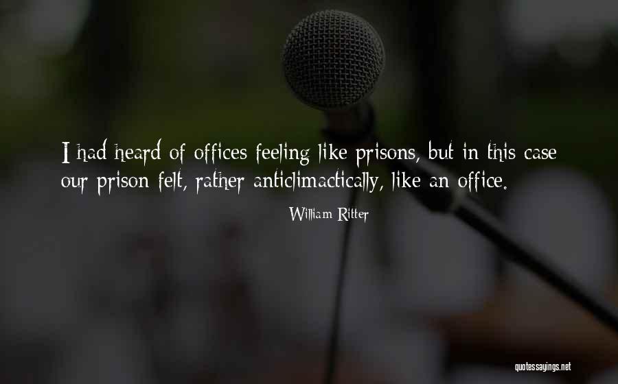 Feeling Heard Quotes By William Ritter Feeling Heard Quotes By William Ritter