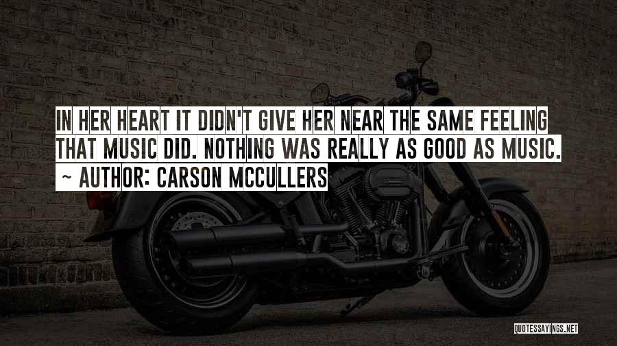 Feeling Heart Quotes By Carson McCullers