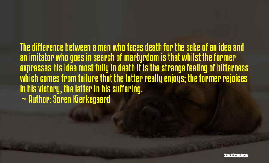 Feeling In Between Quotes By Soren Kierkegaard