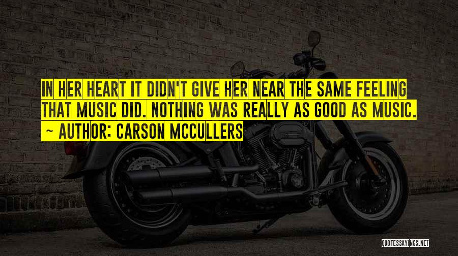 Feeling In The Heart Quotes By Carson McCullers