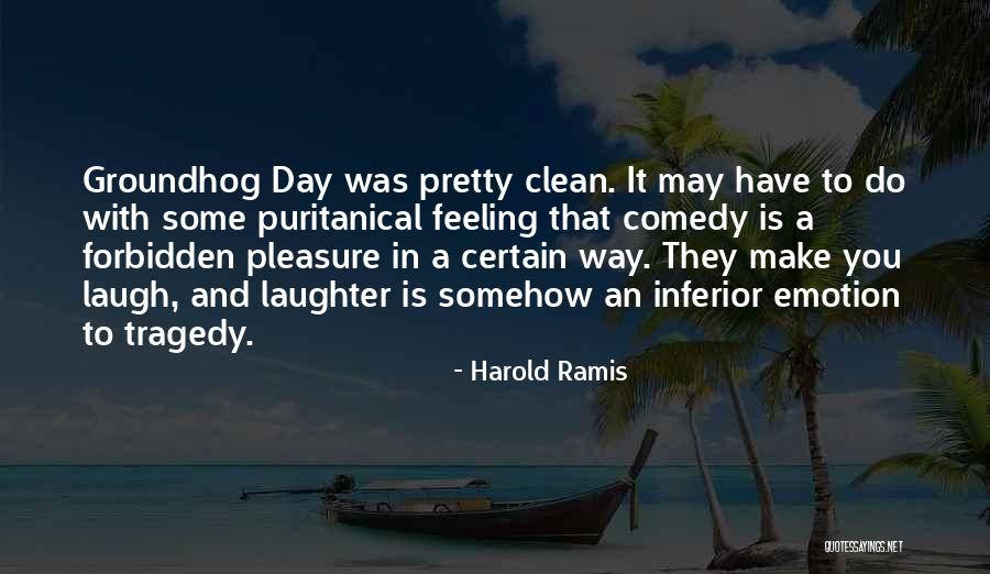 Feeling Inferior Quotes By Harold Ramis Feeling Inferior Quotes By Harold Ramis