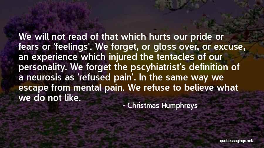 Feeling Injured Quotes By Christmas Humphreys