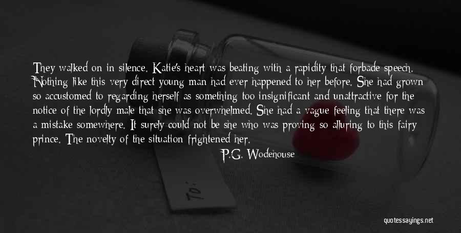 Feeling Insignificant Quotes By P.G. Wodehouse