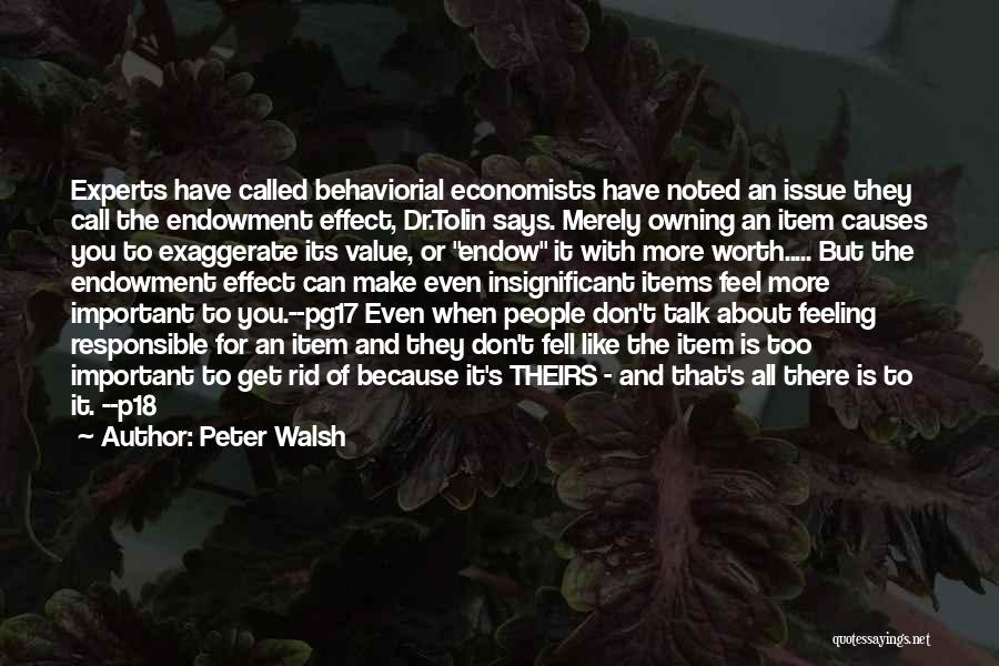 Feeling Insignificant To Someone Quotes By Peter Walsh