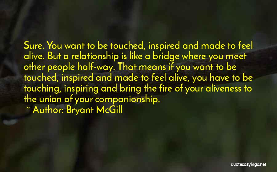 Feeling Inspired Quotes By Bryant McGill