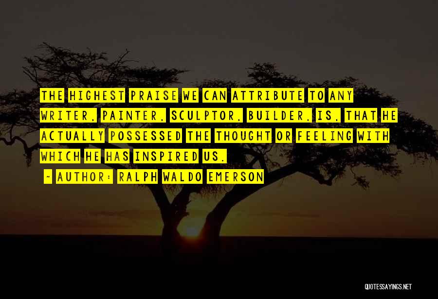 Feeling Inspired Quotes By Ralph Waldo Emerson
