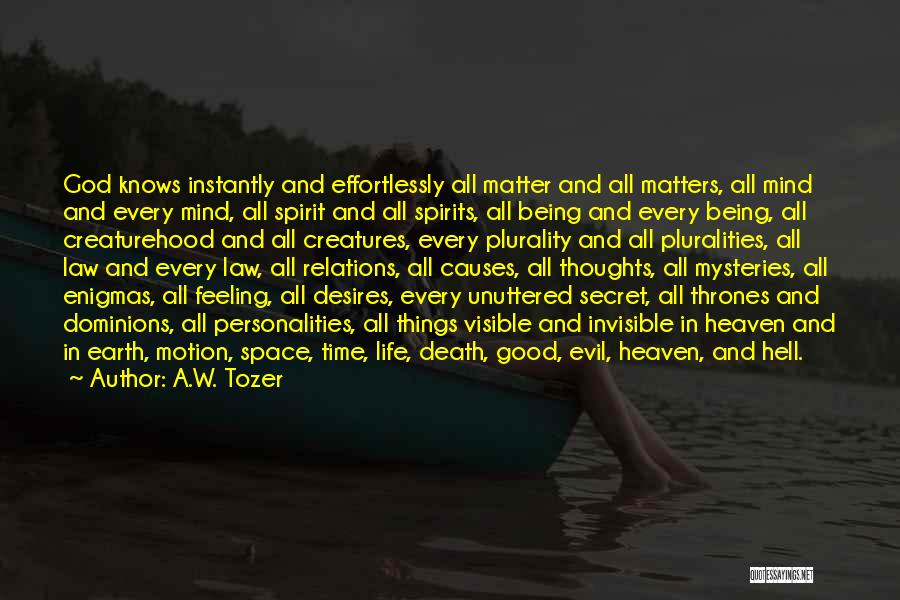 Feeling Invisible Quotes By A.W. Tozer