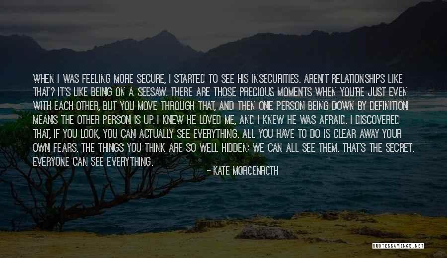 Feeling Is The Secret Quotes By Kate Morgenroth Feeling Is The Secret Quotes By Kate Morgenroth