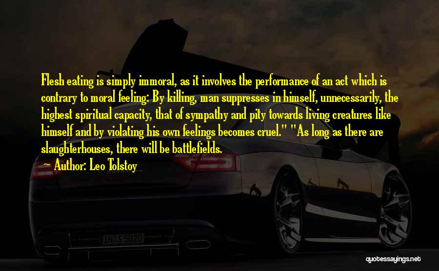 Feeling It Quotes By Leo Tolstoy