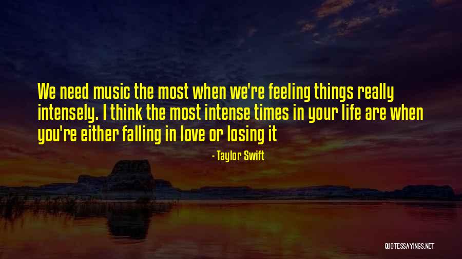 Feeling It Quotes By Taylor Swift