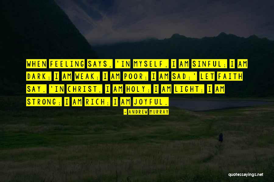 Feeling Joyful Quotes By Andrew Murray Feeling Joyful Quotes By Andrew Murray
