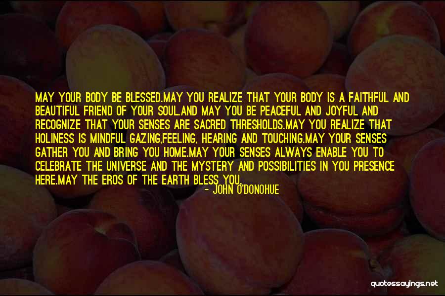 Feeling Joyful Quotes By John O'Donohue Feeling Joyful Quotes By John O'Donohue