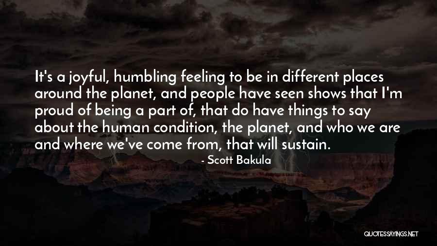 Feeling Joyful Quotes By Scott Bakula Feeling Joyful Quotes By Scott Bakula