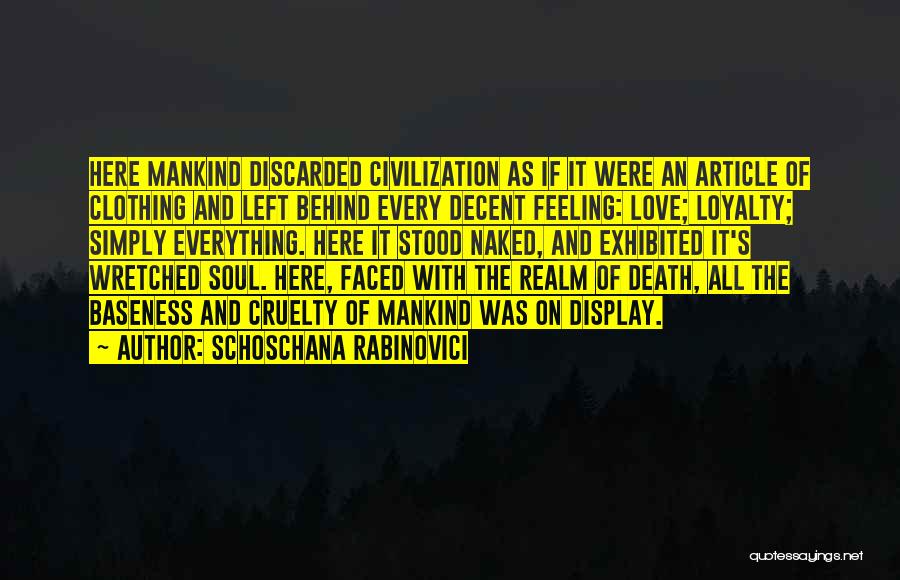 Feeling Left Behind Quotes By Schoschana Rabinovici