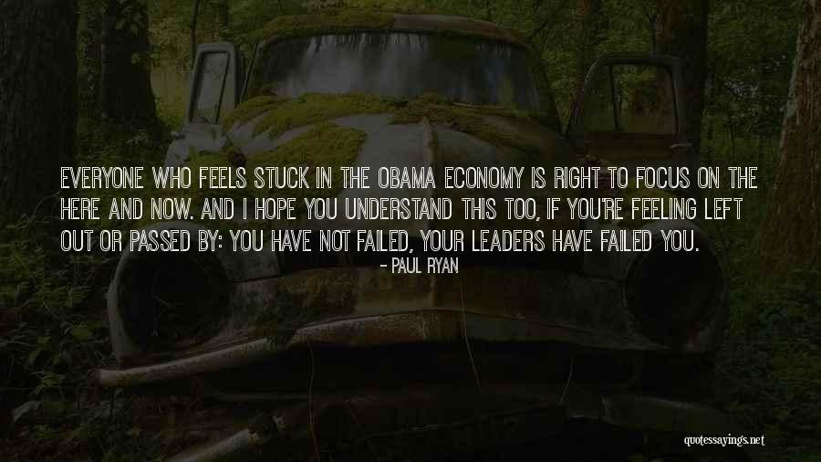 Feeling Left Out Quotes By Paul Ryan Feeling Left Out Quotes By Paul Ryan