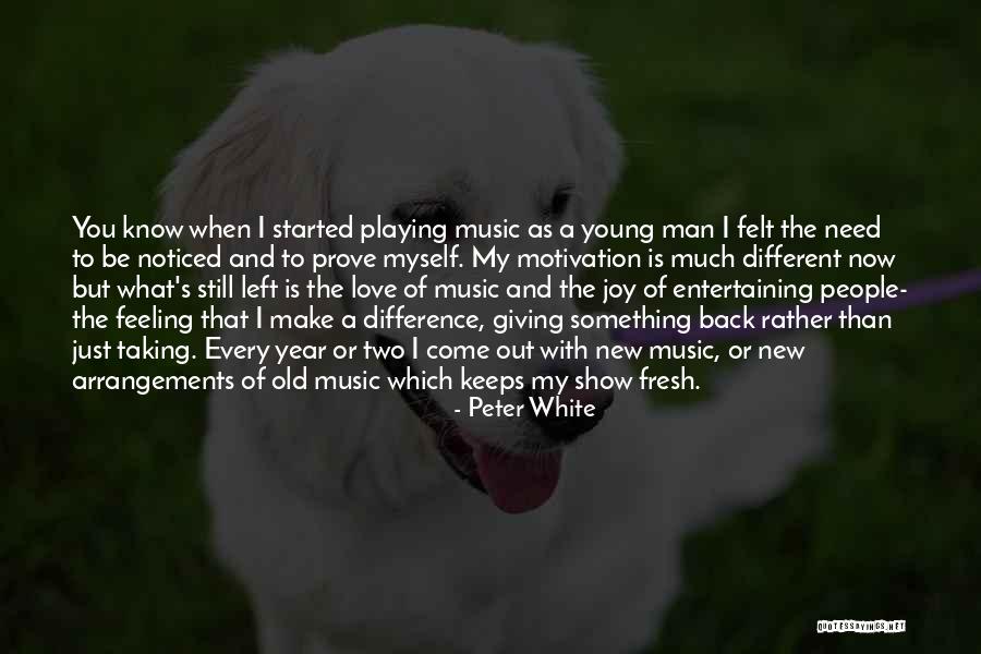 Feeling Left Out Quotes By Peter White Feeling Left Out Quotes By Peter White