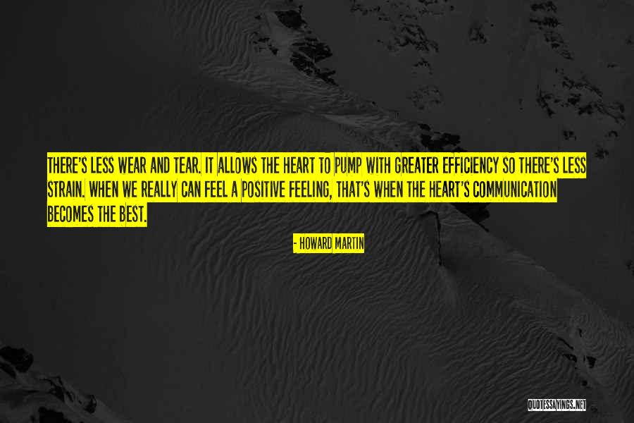 Feeling Less Heart Quotes By Howard Martin Feeling Less Heart Quotes By Howard Martin