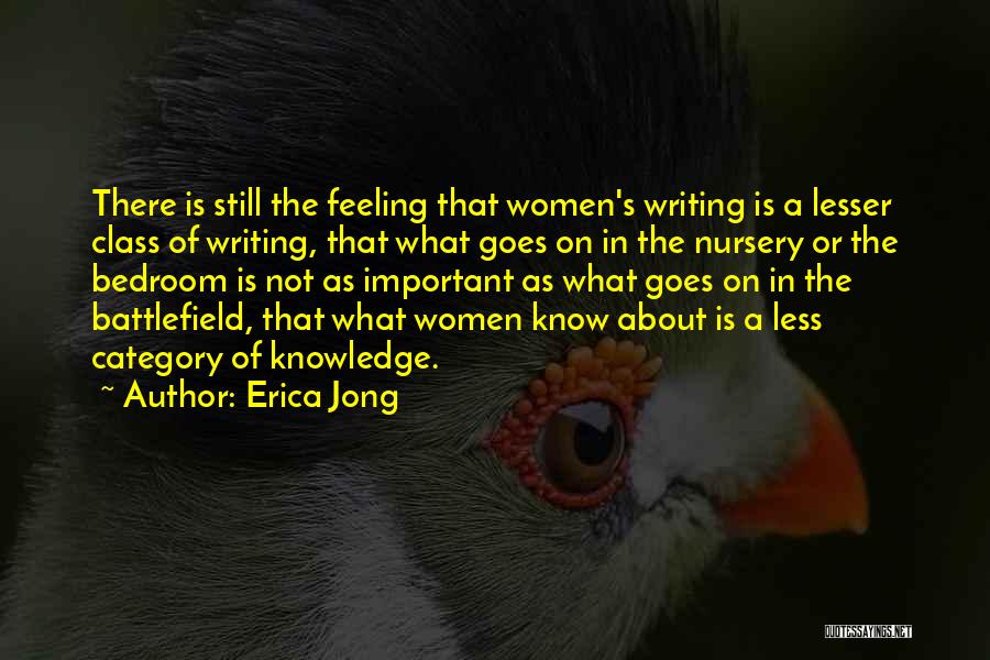 Feeling Less Important Quotes By Erica Jong