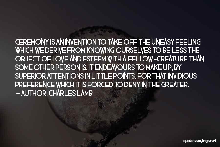 Feeling Less Person Quotes By Charles Lamb