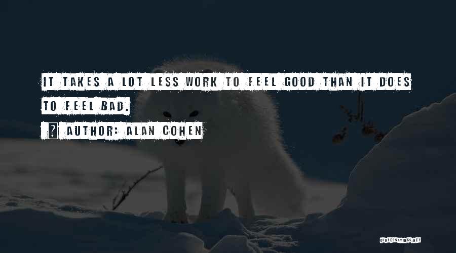 Feeling Less Than Quotes By Alan Cohen