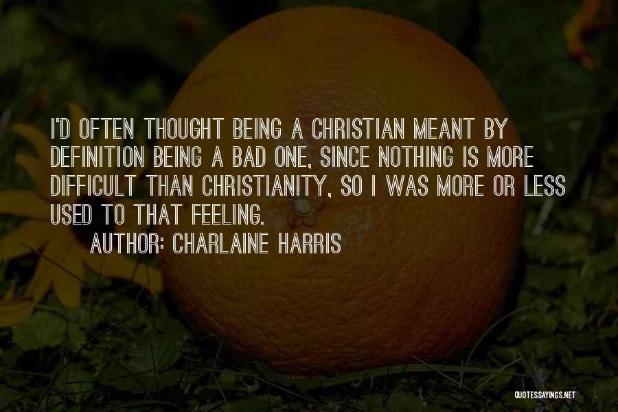 Feeling Less Than Quotes By Charlaine Harris