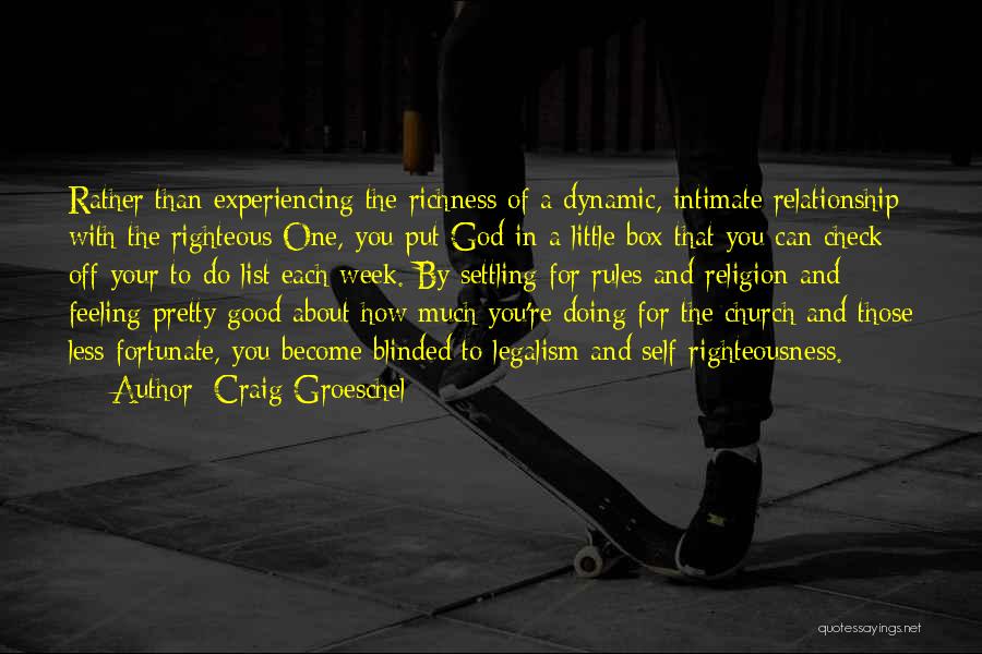 Feeling Less Than Quotes By Craig Groeschel