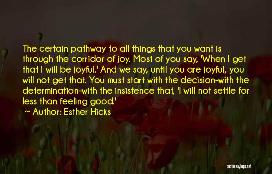 Feeling Less Than Quotes By Esther Hicks