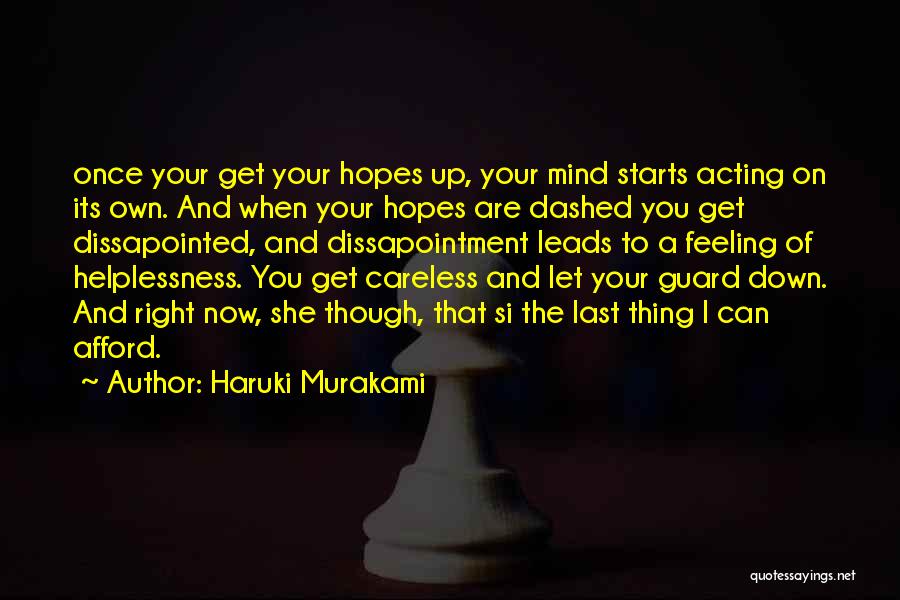 Feeling Let Down Quotes By Haruki Murakami