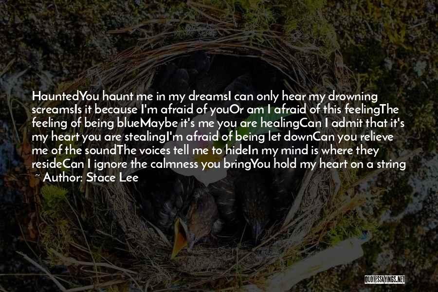 Feeling Let Down Quotes By Stace Lee